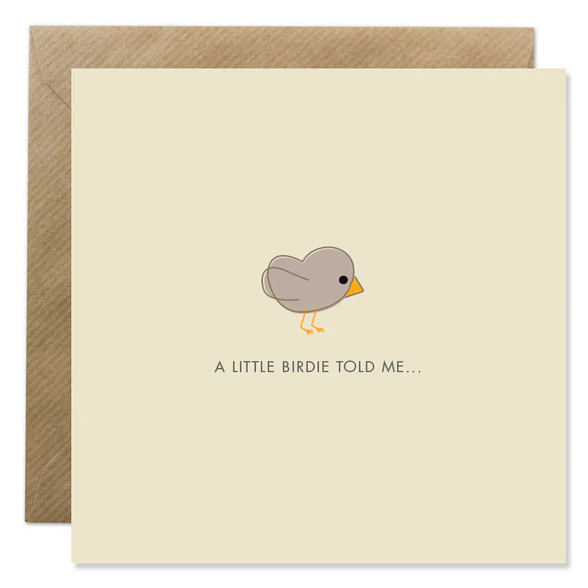 A Little Birdie Told Me Greeting Card